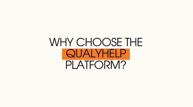 Why Choose QualyHelp?